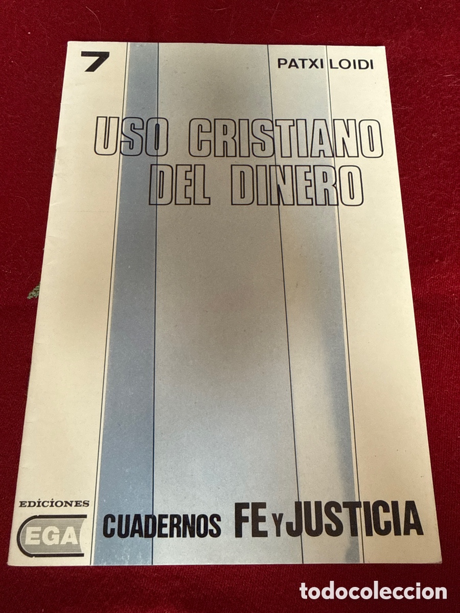 Libros de segunda mano: Uso cristiano del dinero&rdquo; de Patxi Loidi. Cuadernos Fe y Justicia 7.