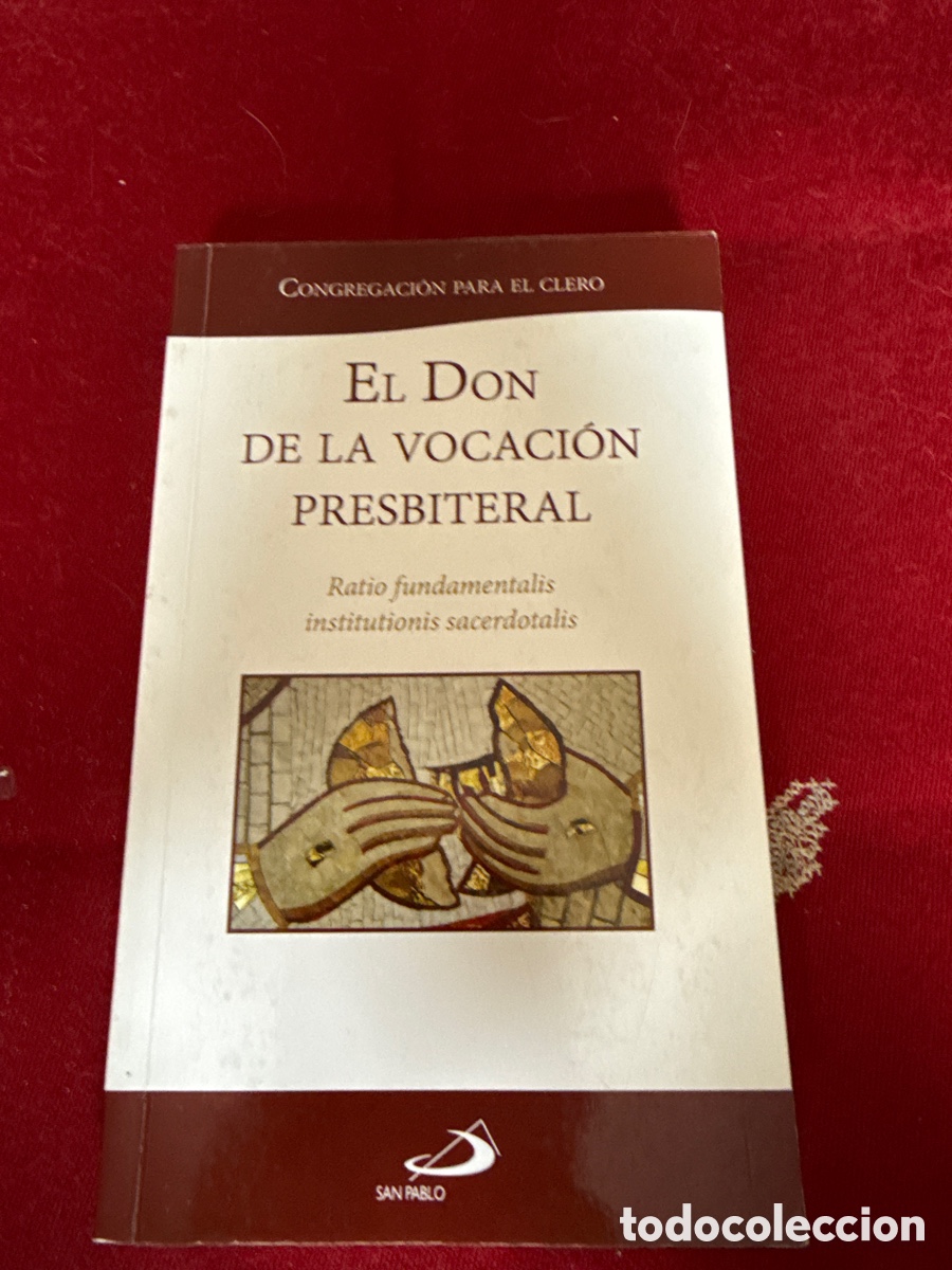 Libros de segunda mano: El don de la vocaci&oacute;n presbiteral&rdquo; de la Congregaci&oacute;n para el Clero.