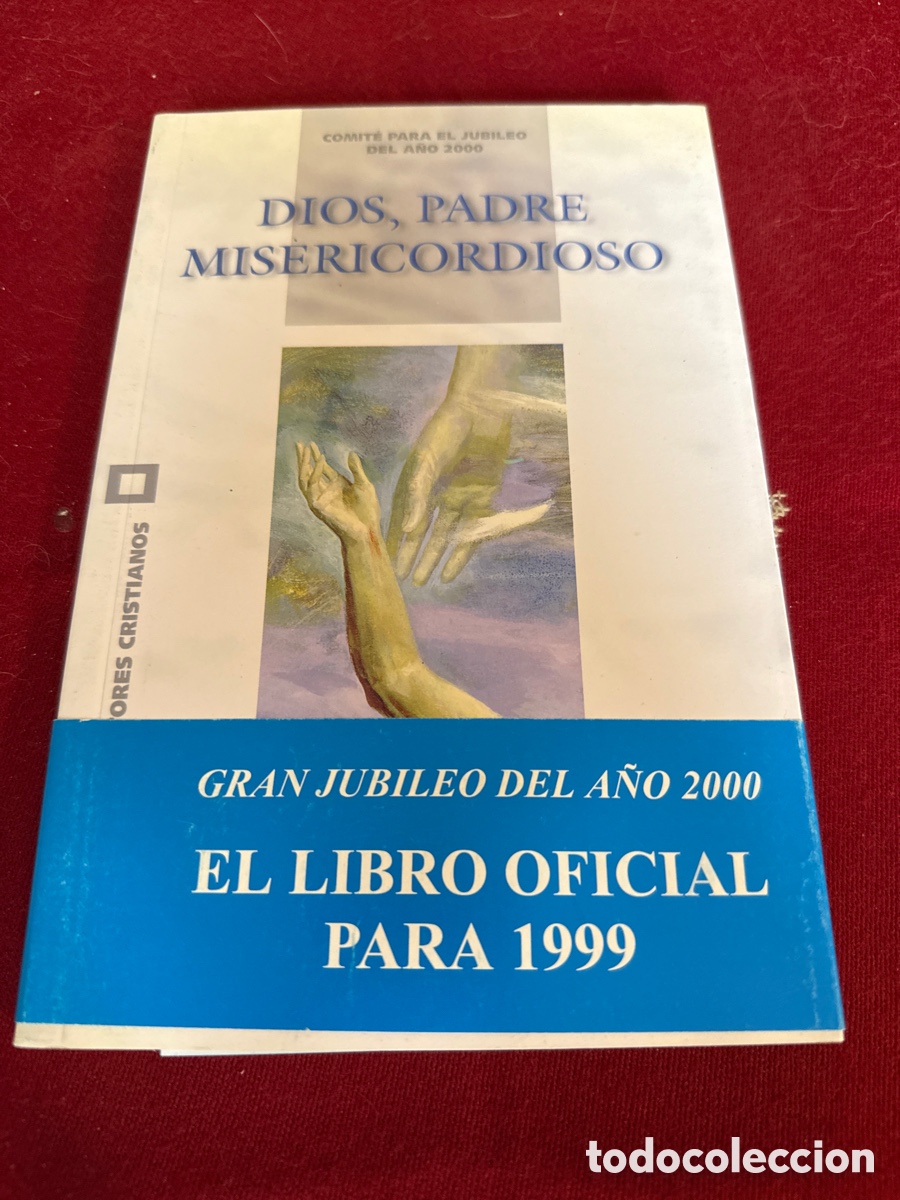 Libros de segunda mano: Dios, Padre misericordioso&rdquo; (Libro oficial para 1999 del Gran Jubileo del A&ntilde;o 2000).