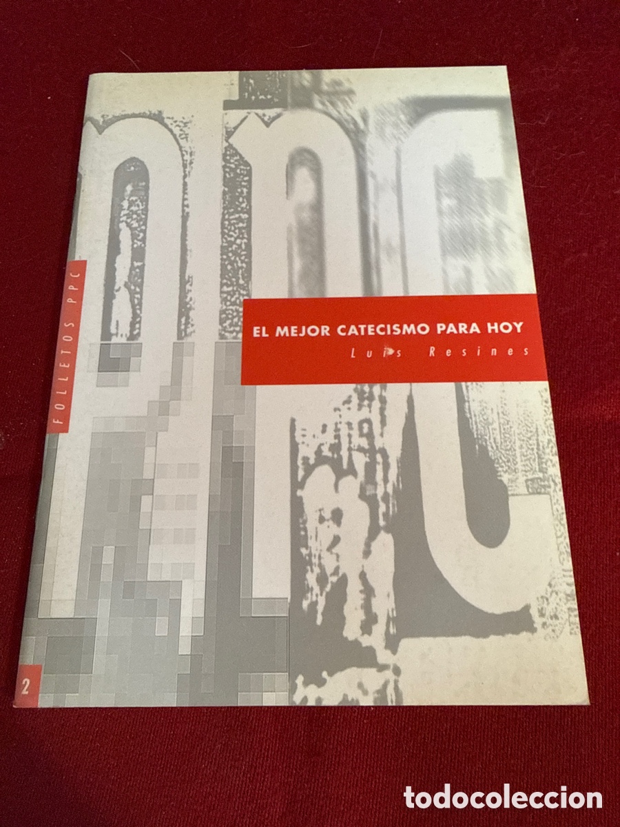 Libros de segunda mano: El mejor catecismo para hoy&rdquo; de Luis Resines.