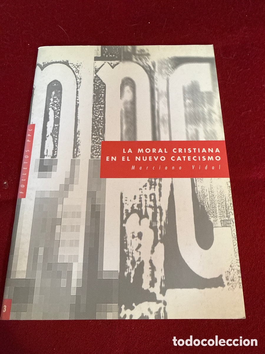 Libros de segunda mano: La moral cristiana en el nuevo catecismo&rdquo; de Marciano Vidal.