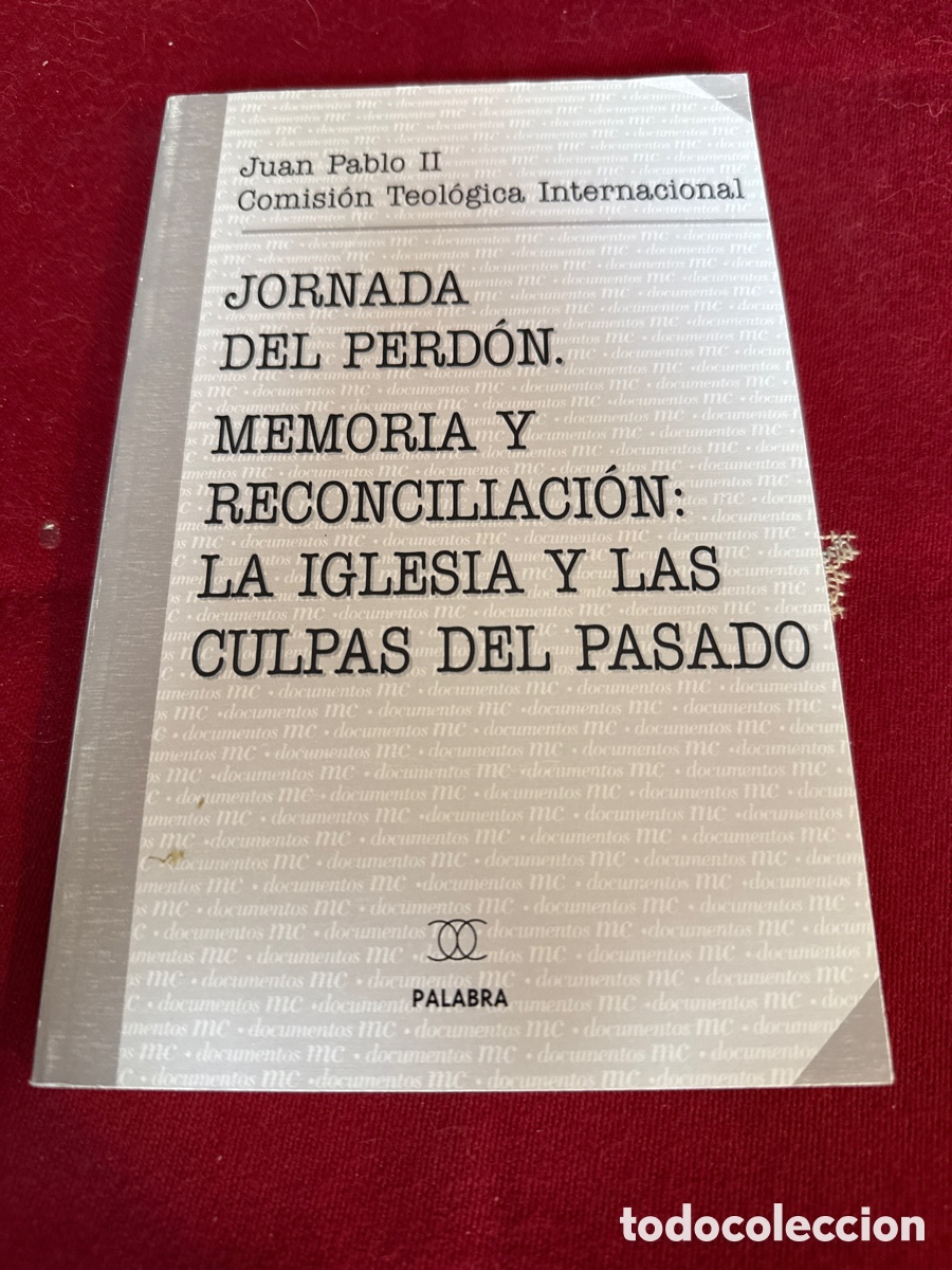Libros de segunda mano: Jornada del perd&oacute;n. Memoria y reconciliaci&oacute;n: la Iglesia y las culpas del pasado.