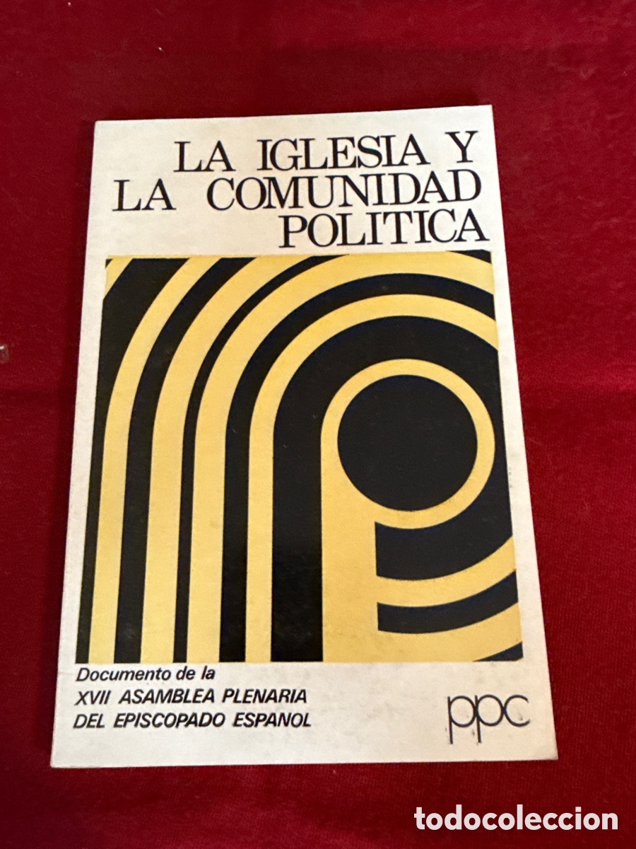 Libros de segunda mano: La Iglesia y la comunidad pol&iacute;tica&rdquo; (XVII Asamblea Plenaria del Episcopado Espa&ntilde;ol).
