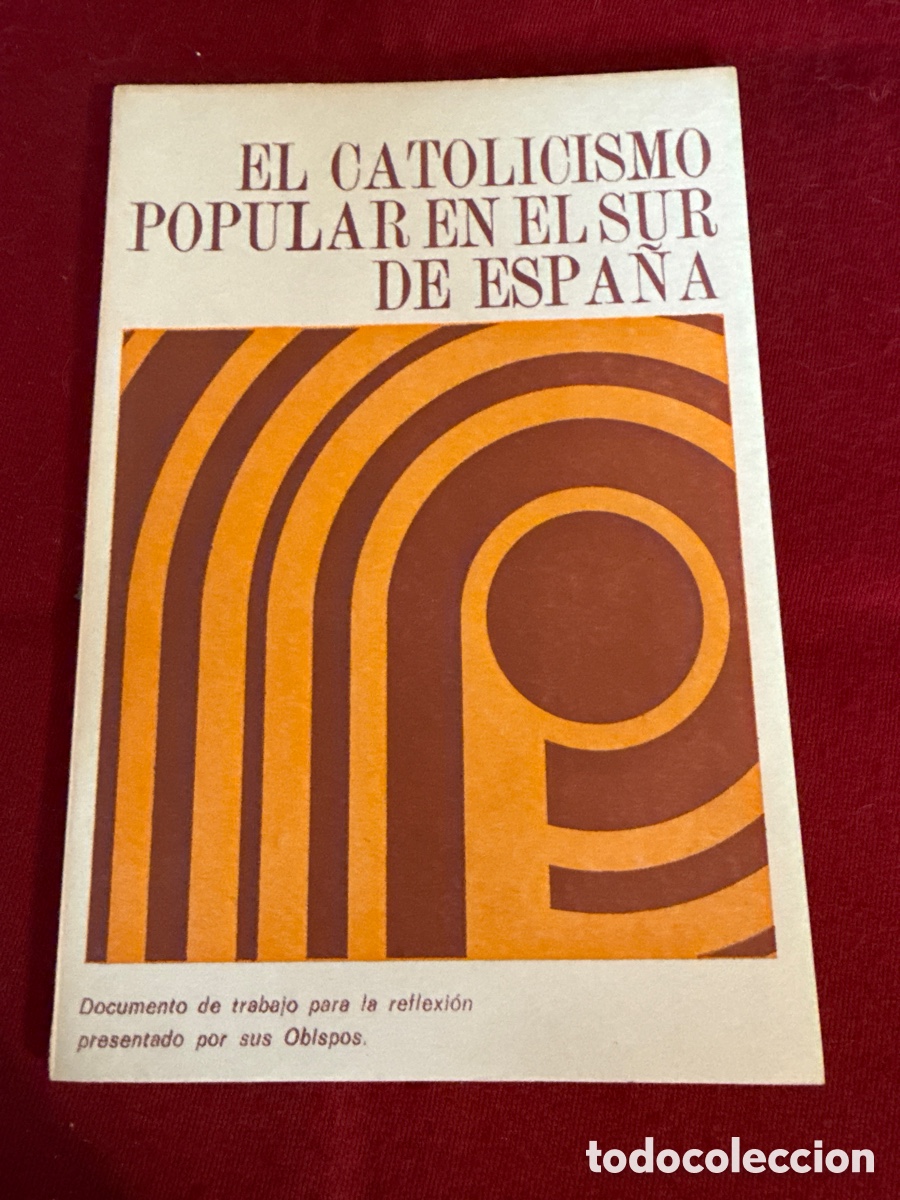 Libros de segunda mano: El catolicismo popular en el sur de Espa&ntilde;a.