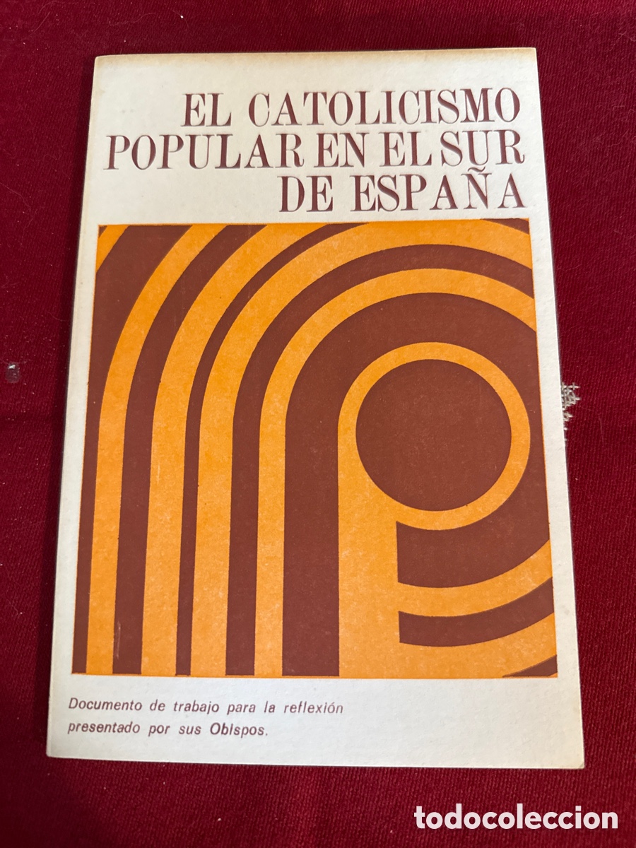 Libros de segunda mano: El catolicismo popular en el sur de Espa&ntilde;a.