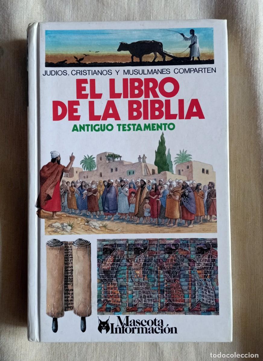 Libros de segunda mano: EL LIBRO DE LA BIBLIA.ANTIGUO TESTAMENTO.EDICIONES ALTEA.1987.ILUSTRADO.NI&Ntilde;OS.RELIGION.