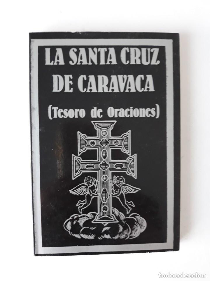 Libros de segunda mano: LA SANTA CRUZ DE CARAVACA (TESORO DE ORACIONES) - ES1