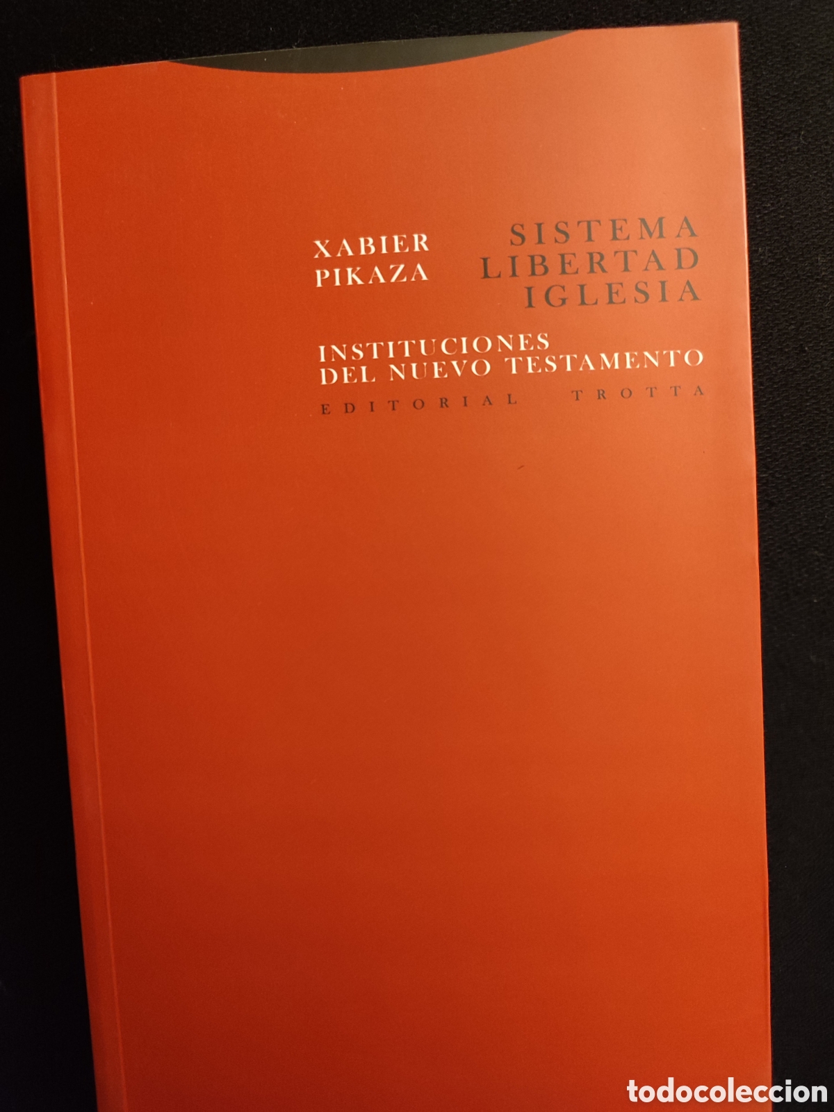 Libros de segunda mano: Sistema libertad iglesia instituciones del Nuevo testamento