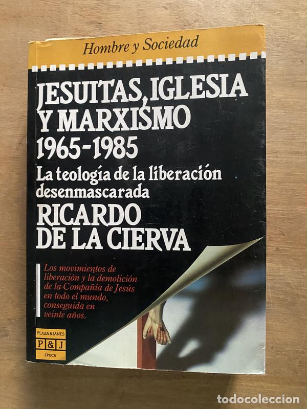 Libros de segunda mano: Jesuitas Iglesia y Marxismo 1965-1985 - De la Cierva Ricardo