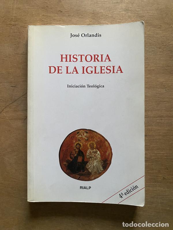 Libros de segunda mano: Historia de la Iglesia - Orlandis Jose