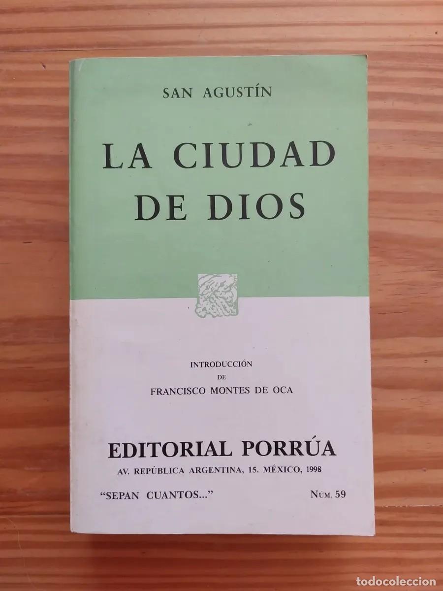 Libros de segunda mano: SAN AGUST&Iacute;N - LA CIUDAD DE DIOS - EDITORIAL PORR&Uacute;A - 1998