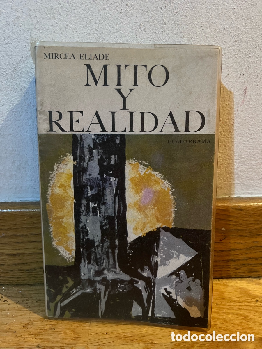 Libros de segunda mano: MIRCEA ELIADE MITO y REALIDAD