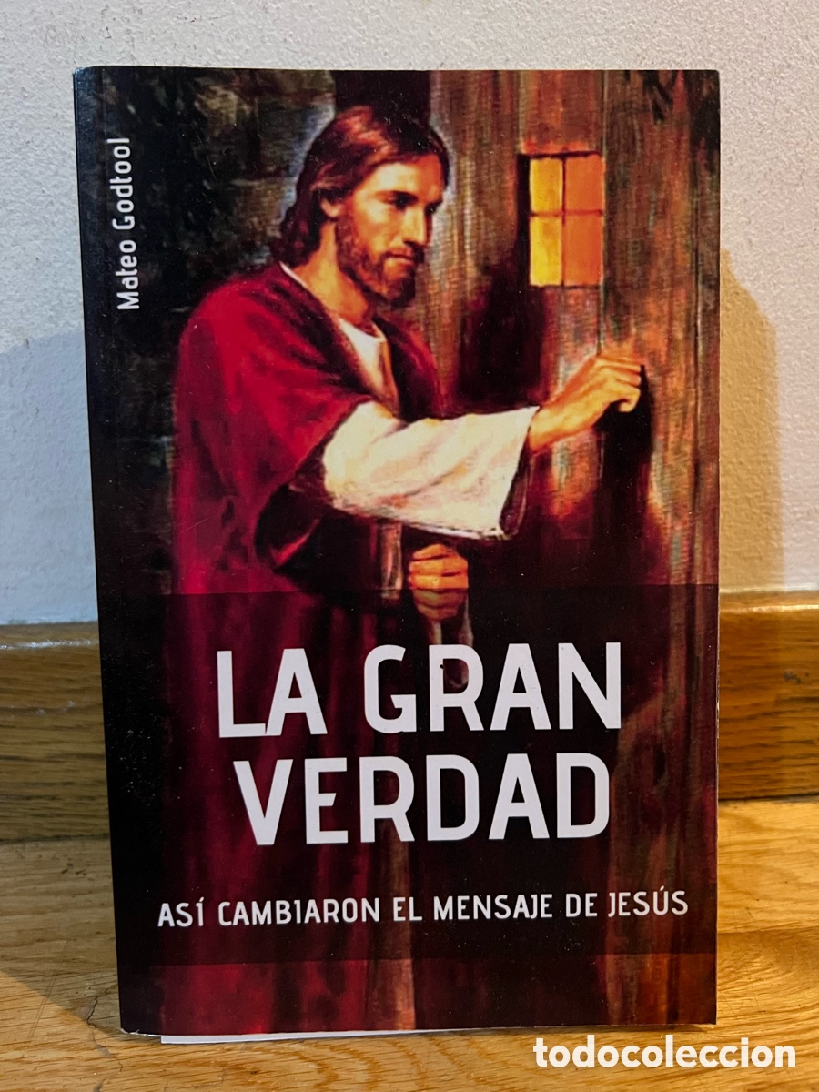 Libros de segunda mano: LA GRAN VERDAD Mateo Godtool