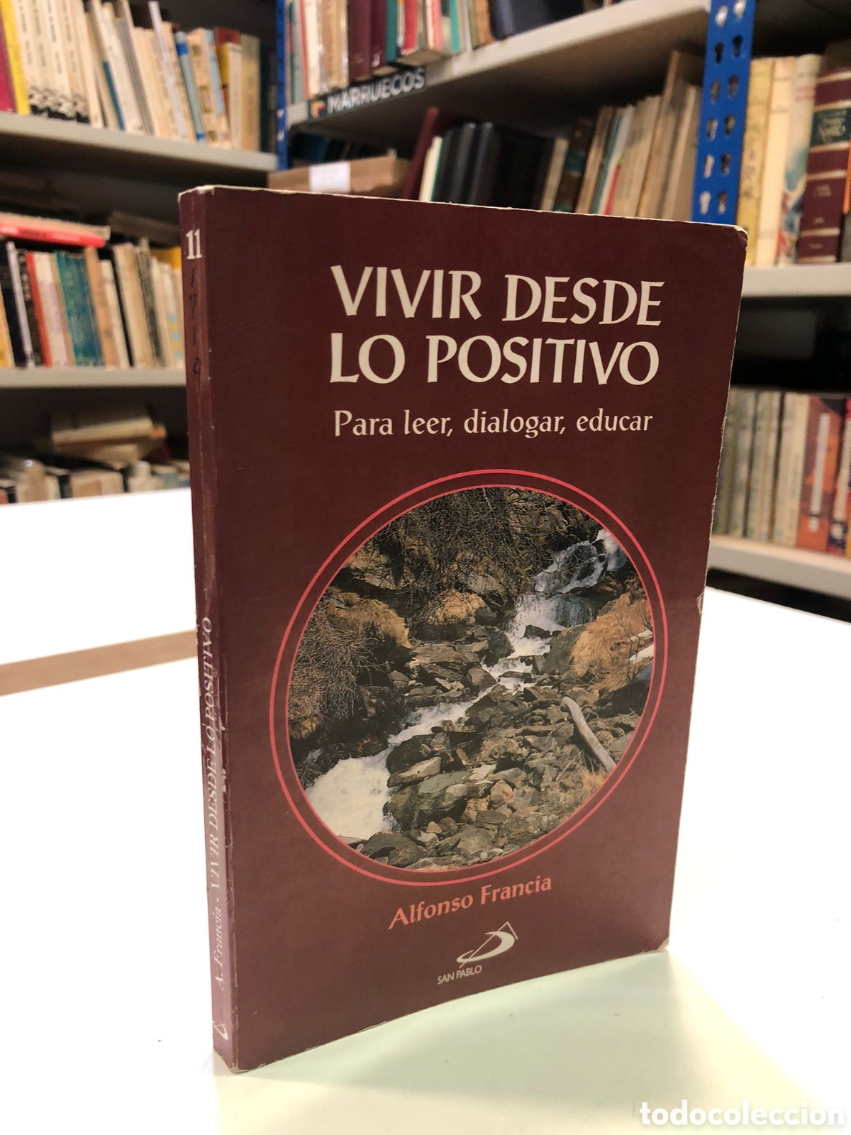 Gebrauchte B&uuml;cher: Vivir desde lo positivo. Para leer, dialogar, educar - Alfonso Francia