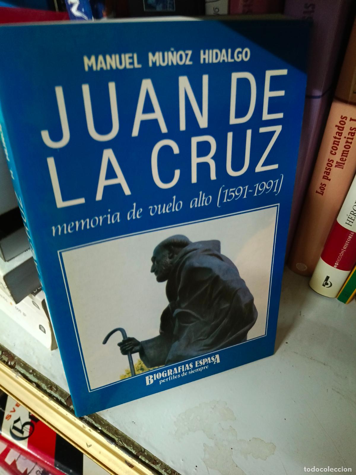 Libros de segunda mano: SAN JUAN DE LA CRUZ Manuel Mu&ntilde;oz Hidalgo Espasa Calpe