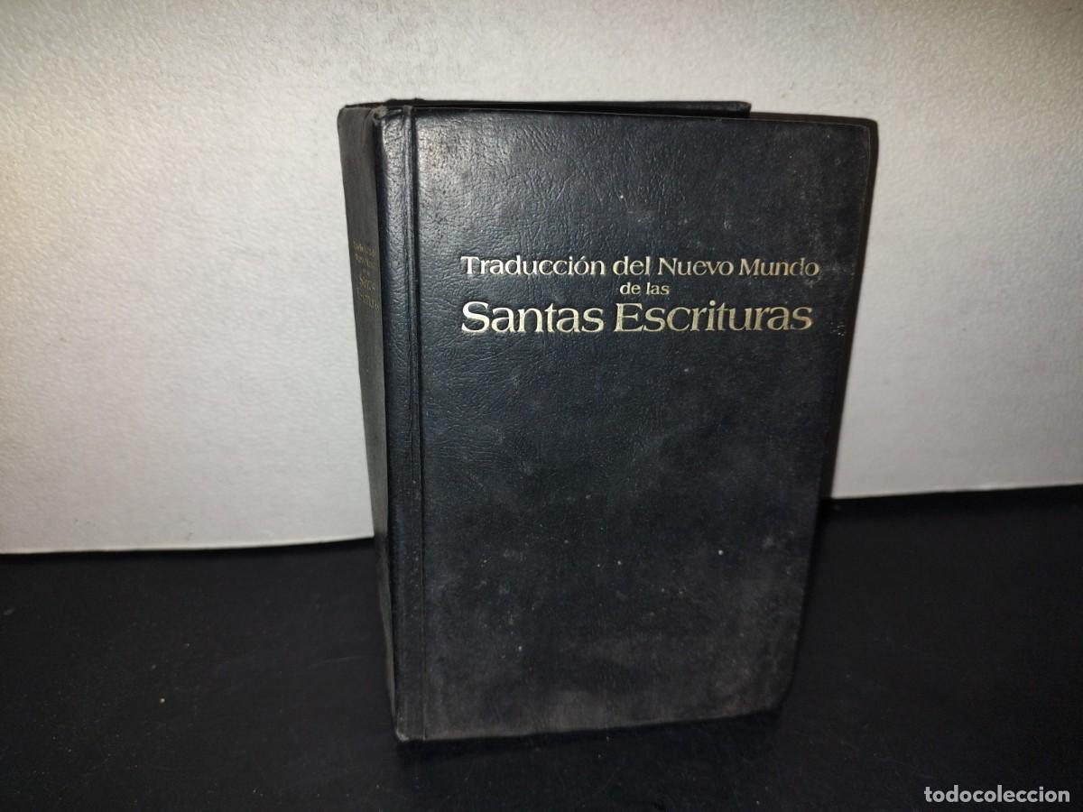 Libros de segunda mano: 217- Watchtower. Testigos De Jehov&aacute;: Traducci&oacute;n Del Nuevo Mundo De Las Santas Escrituras - 1987