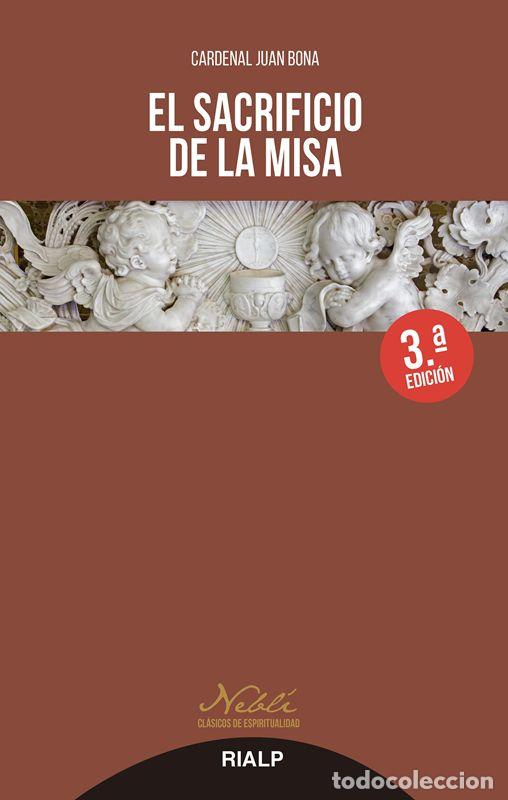 Libros de segunda mano: El sacrificio de la misa. - Bona, Juan.