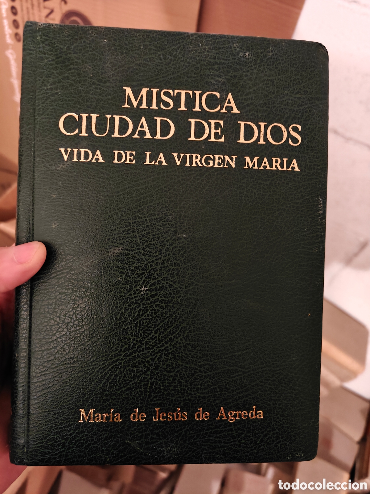 Libros de segunda mano: M&iacute;stica Ciudad de Dios: Vida de la Virgen Mar&iacute;a (o Historia Divina y Vida de la Virgen Madre de Dios