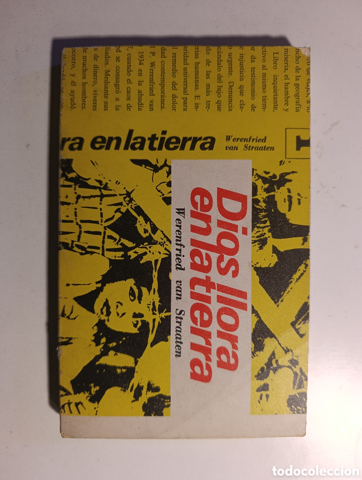 Libros de segunda mano: DIOS LLORA EN LA TIERRA libro Werenfried van Straaten 1973