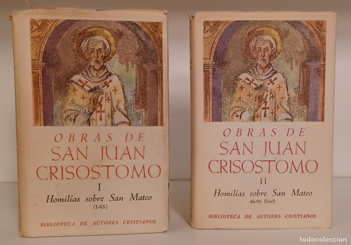 Second hand books: Obras de SAN JUAN CRISOSTOMO I y II. Homil&iacute;as sobre San Mateo (1-45,46-90. Editorial Cat&oacute;lica, 1955