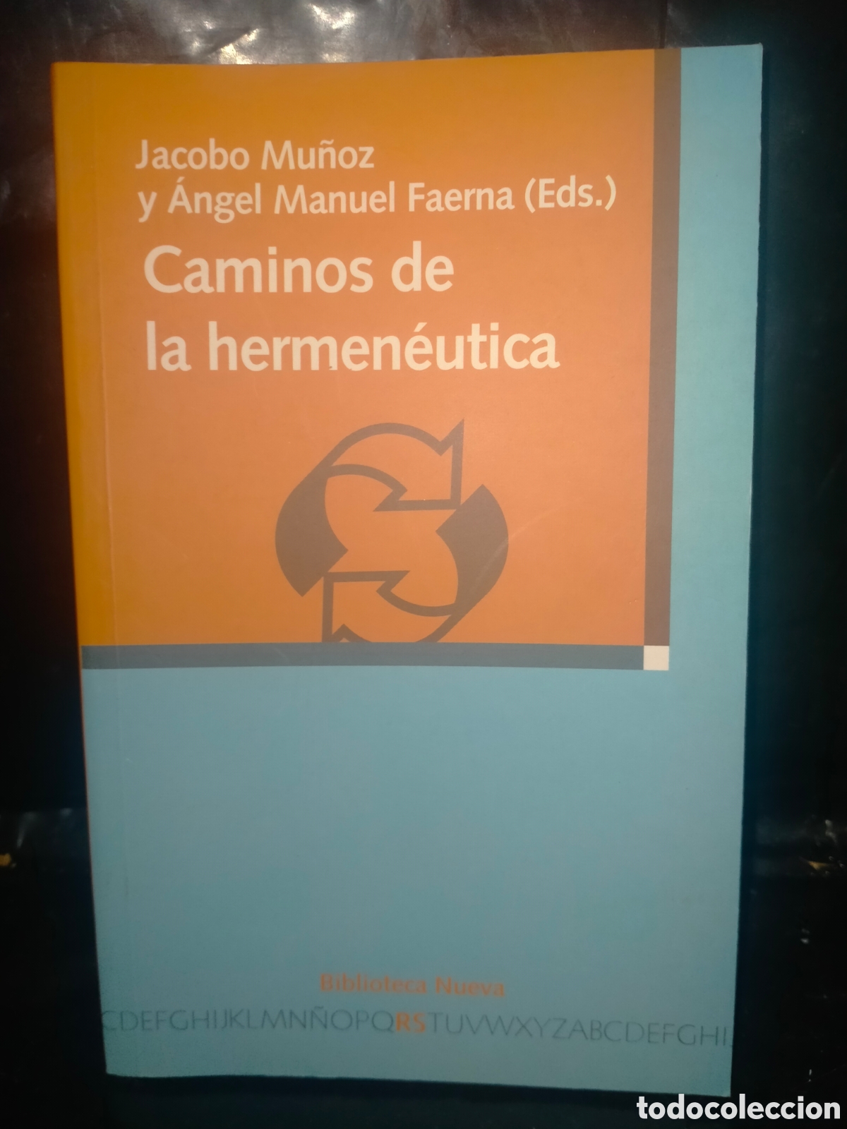 Libros de segunda mano: J. MU&Ntilde;OZ/A. M. FAEMA(Eds.). CAMINOS DE LA HERMEN&Eacute;UTICA .BIBLIOTECA NUEVA