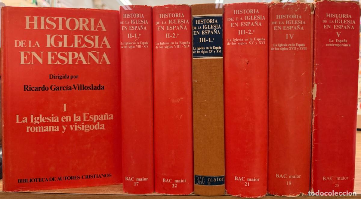 Libros de segunda mano: HISTORIA DE LA IGLESIA EN ESPA&Ntilde;A (5 TOMOS EN 7 VOLUMENES). A-RE-2436
