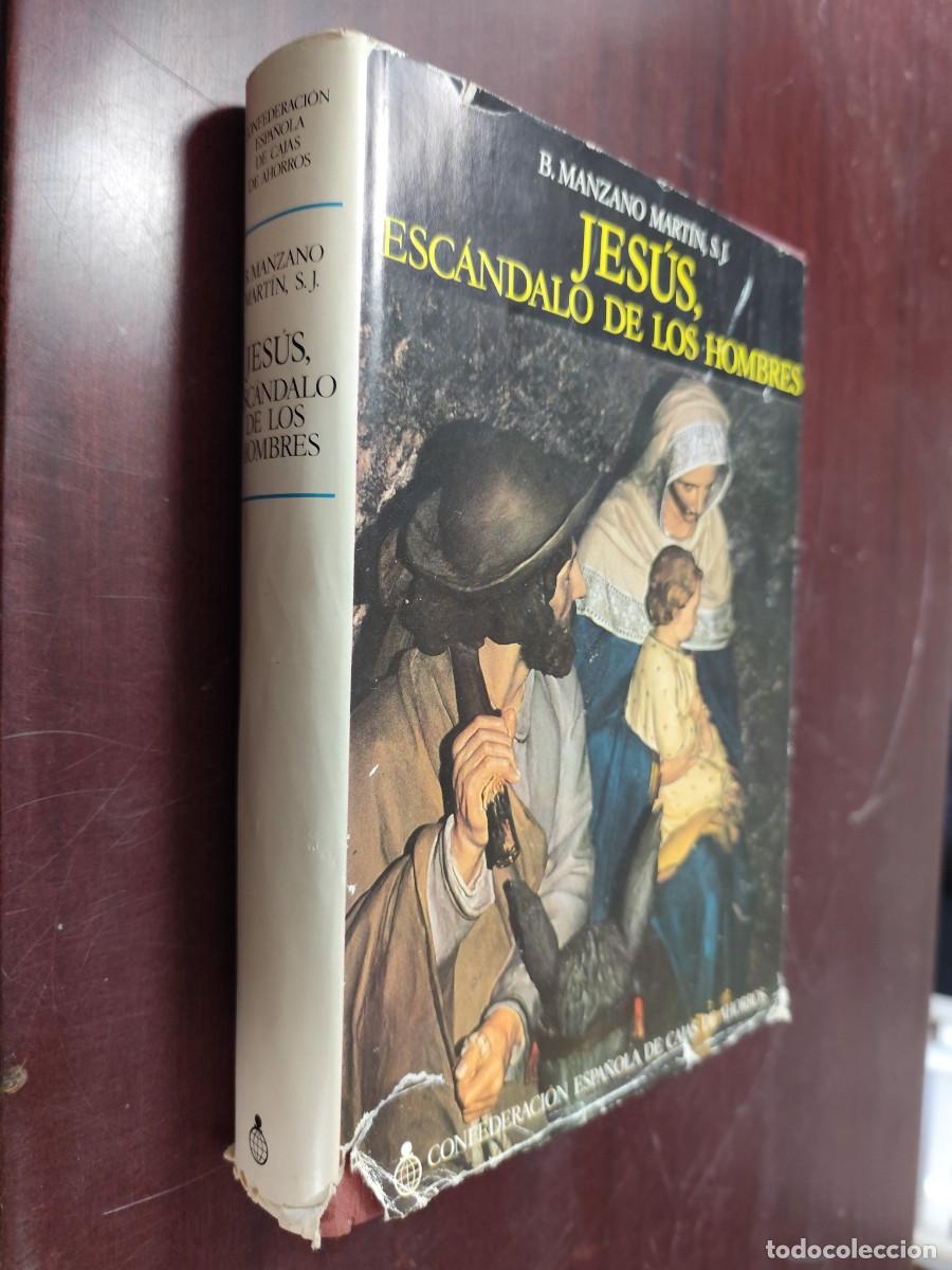 Libros de segunda mano: JESUS, ESCANDALO DE LOS HOMBRES / BRAULIO MANZANO MARTIN / PU-GUI-10