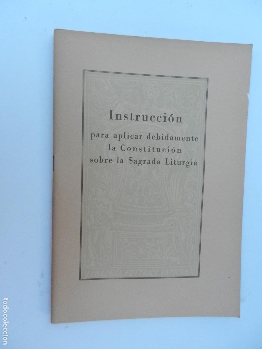 Libros de segunda mano: INSTRUCCI&Oacute;N PARA APLICAR DEBIDAMENTE LA CONSTITUCI&Oacute;N SOBRE LA SAGRADA LITURGIA-1964.