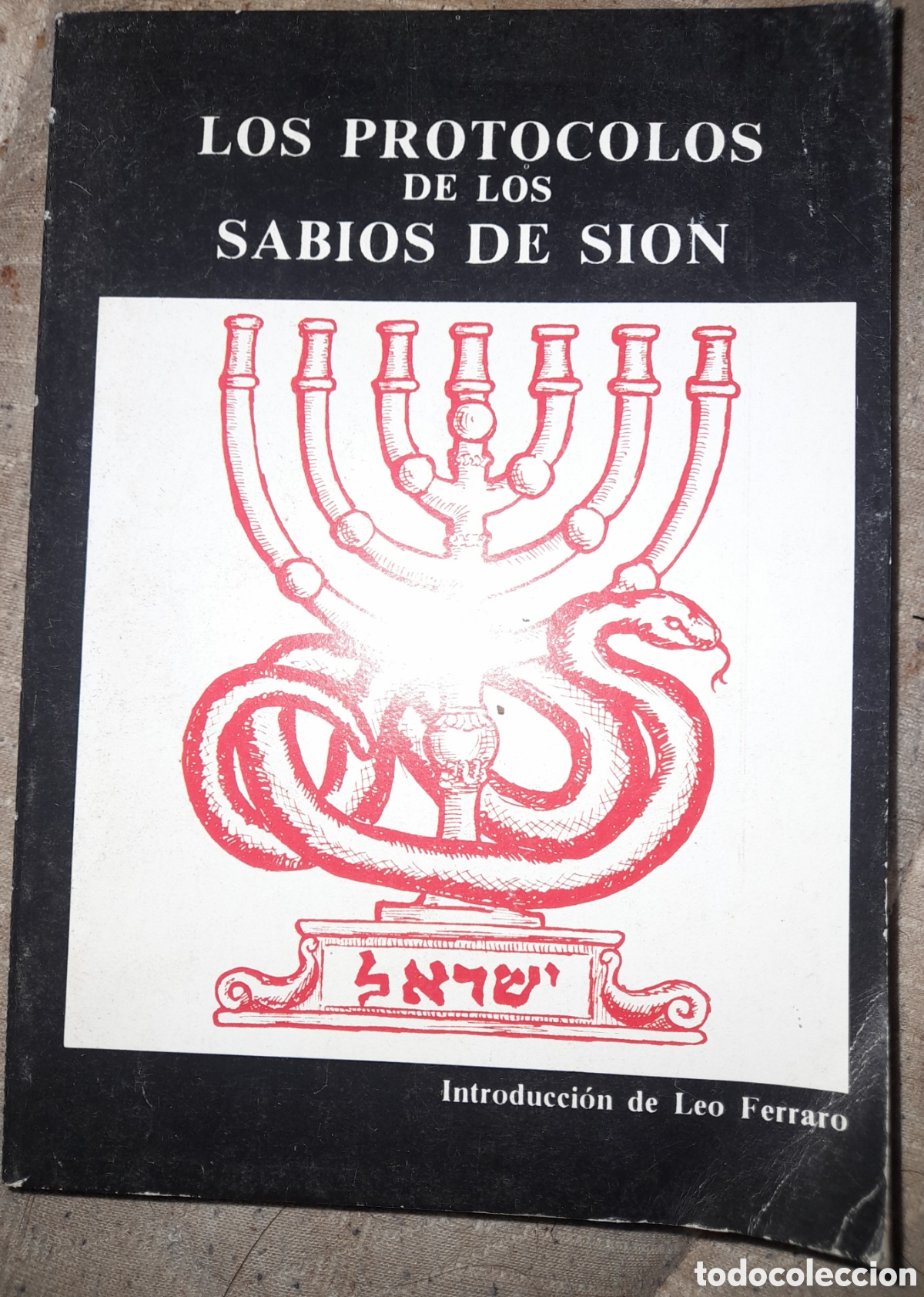 Libros de segunda mano: Los Protocolos de los Sabios de Sion. Introducci&oacute;n de Leo Ferraro. Arca de la Alianza Cultural