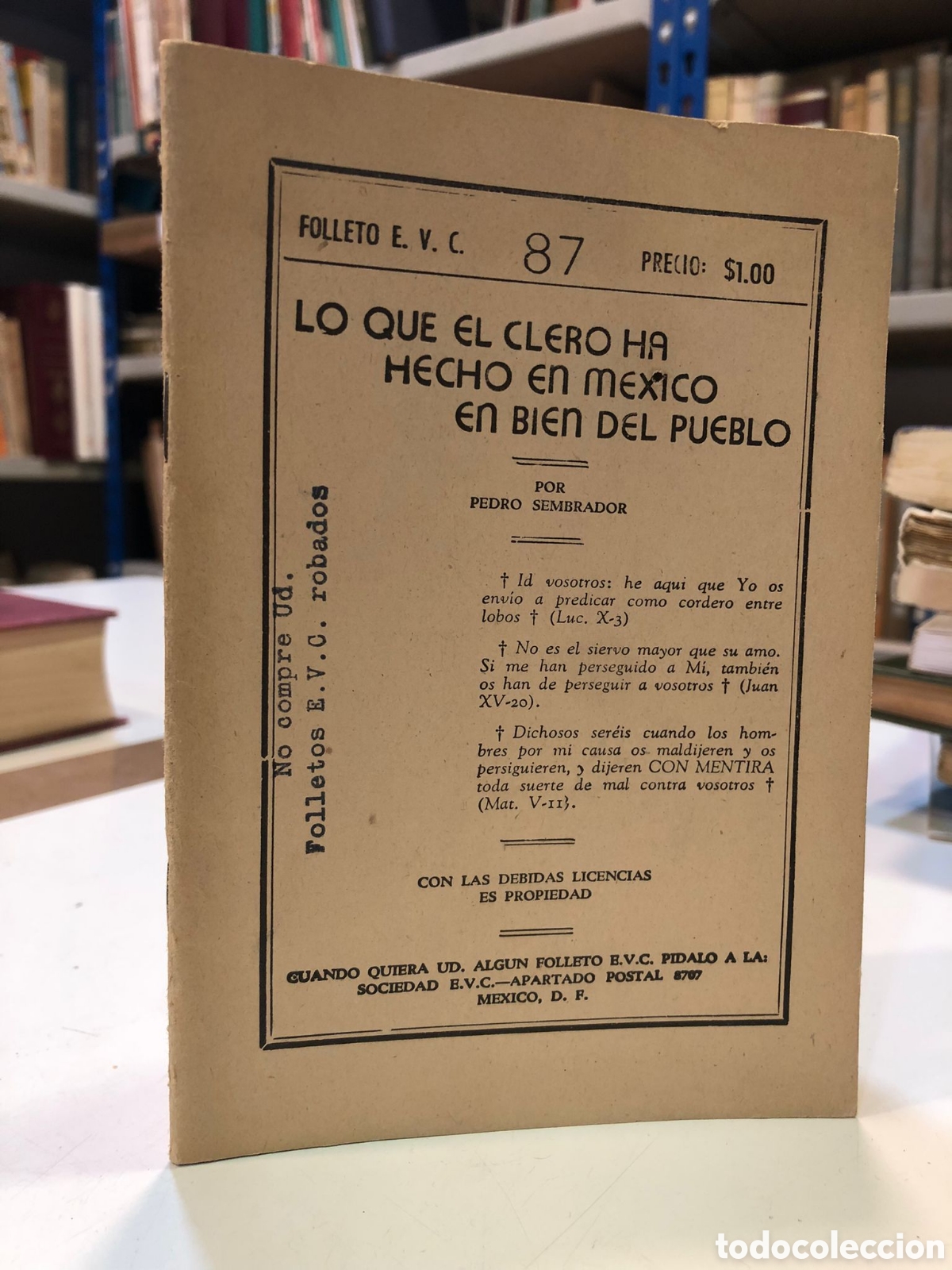 Second hand books: Lo que el clero ha hecho en M&eacute;xico en bien del pueblo - Pedro Sembrador