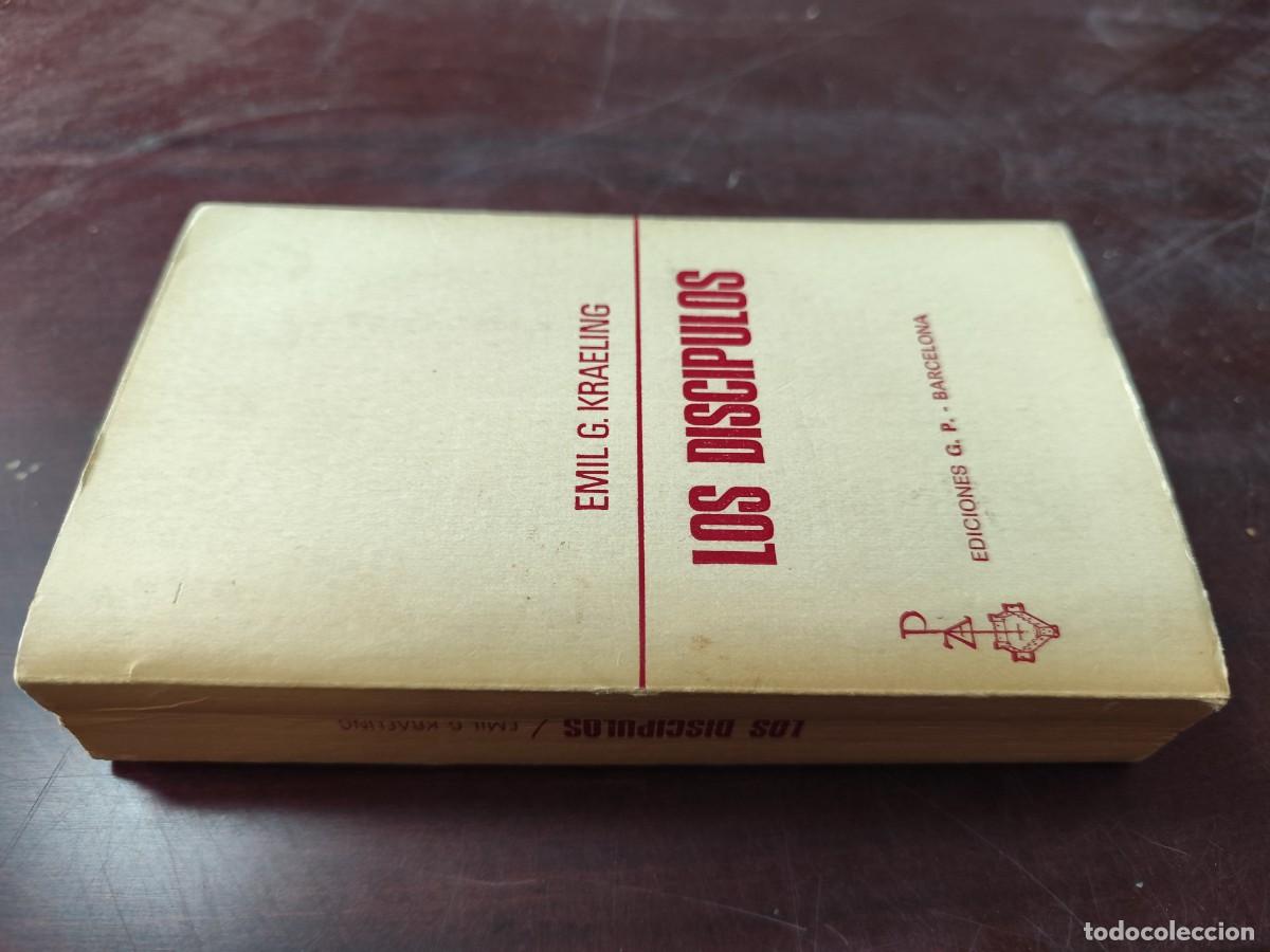 Libros de segunda mano: LOS DISCIPULOS/EMIL G.KRAELING/CJA 431/ PLAZA&JANES/CUBIERTA EN EL INTERIOR