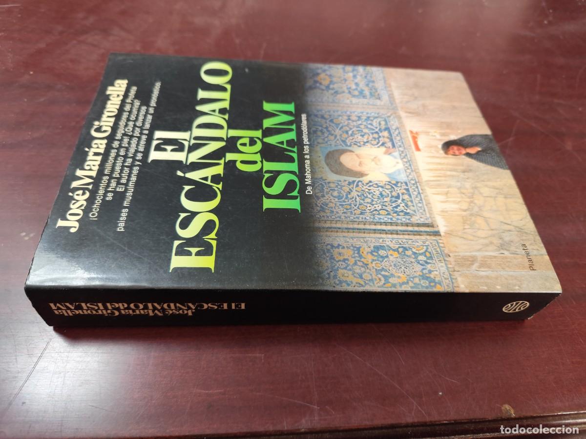 Libros de segunda mano: EL ESCANDALO DEL ISLAM / JOSE MARIA GIRONELLA / CJA 440 / PLANETA