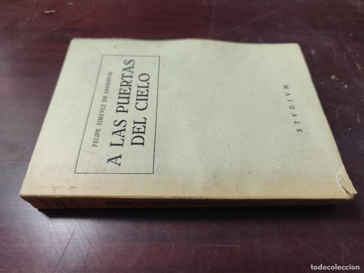 Libros de segunda mano: A LAS PUERTAS DEL CIELO / FELIPE XIMENEZ DE SANDOVAL / CJA 429 / STVDIVM