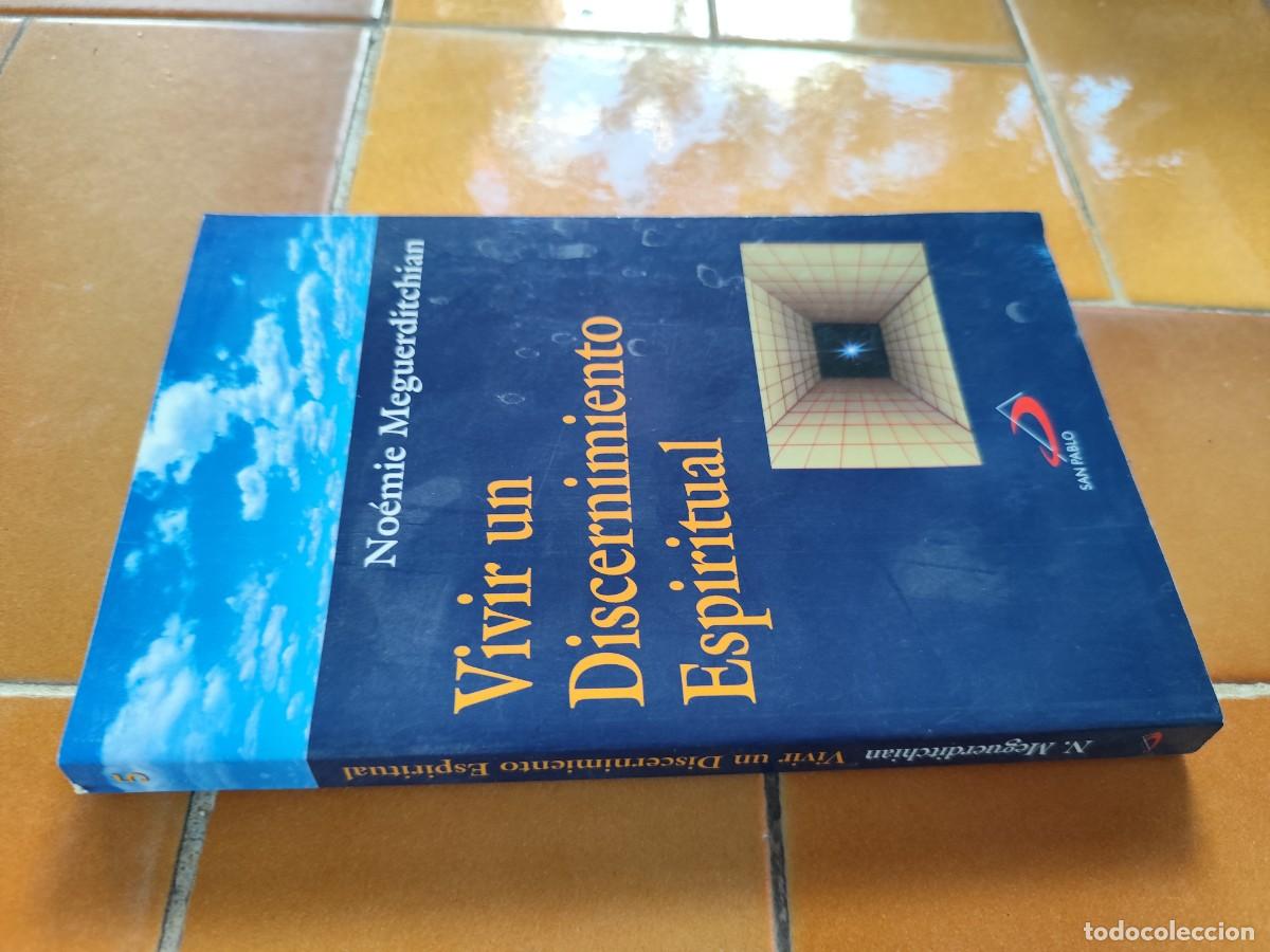 Libros de segunda mano: VIVIR UN DISCERNIMIENTO ESPIRITUAL / NOEMIE MEGUERDICHIAN / GARA 123 / SAN PABLO