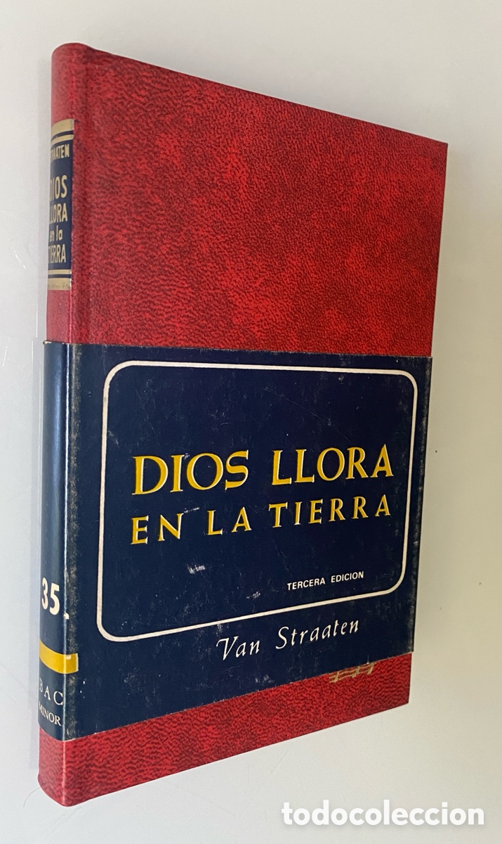 Libros de segunda mano: Dios llora en la tierra - STRAATEN, Werenfried Van