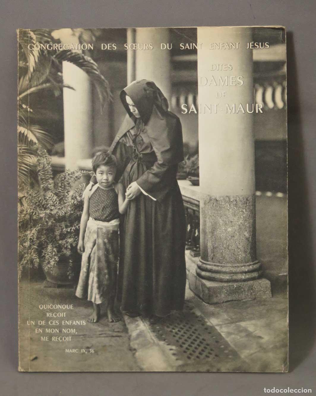 Libros de segunda mano: Congregation des Dames de Saint-Maur - Les Ma&icirc;tresses charitables de l&acute;Enfant Jesus