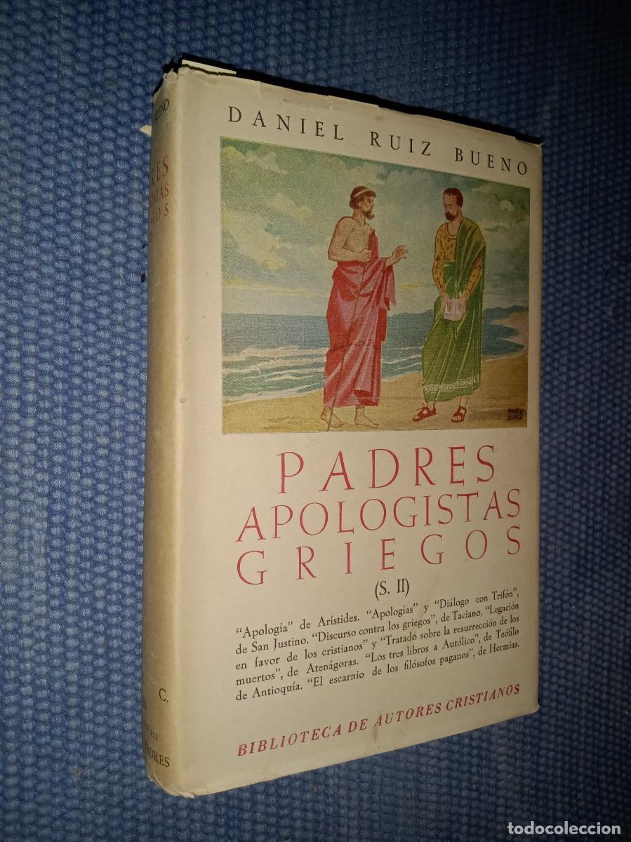 Libros de segunda mano: Ruiz Bueno, Daniel: Padres Apologistas Griegos (Siglo II)