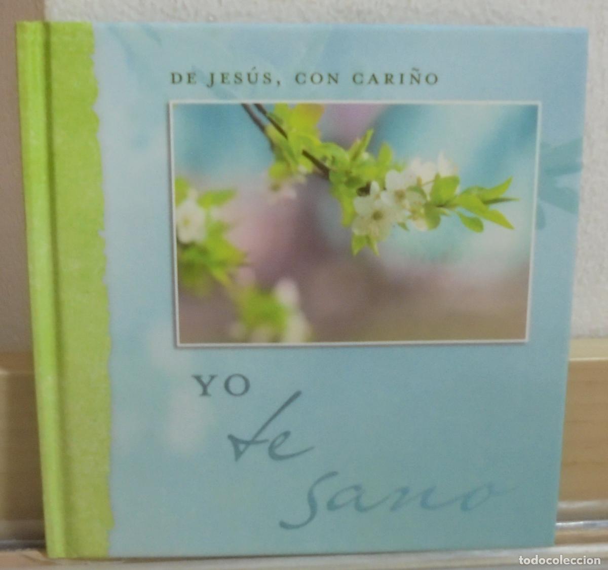 Libros de segunda mano: De Jes&uacute;s, con cari&ntilde;o. Yo te sano