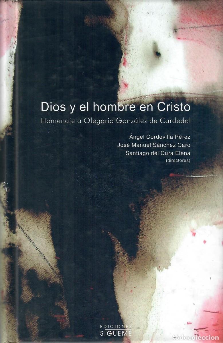 Libros de segunda mano: RELIGI&Oacute;N Y TEOLOG&Iacute;A - OLEGARIO GONZ&Aacute;LEZ DE CARDEDAL (TRES OBRAS)