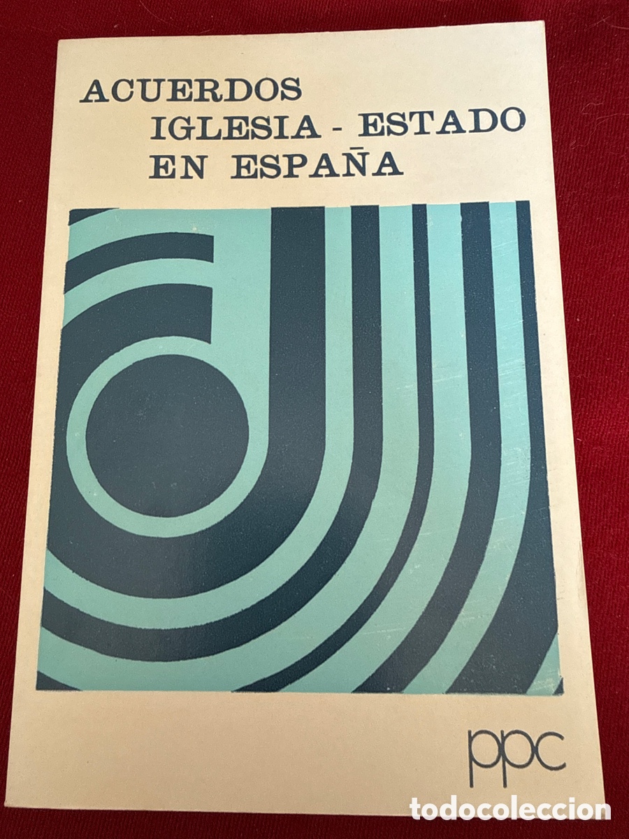 Libros de segunda mano: Iglesia y Estado en Espa&ntilde;a &ndash; Acuerdos Santa Sede 1979.