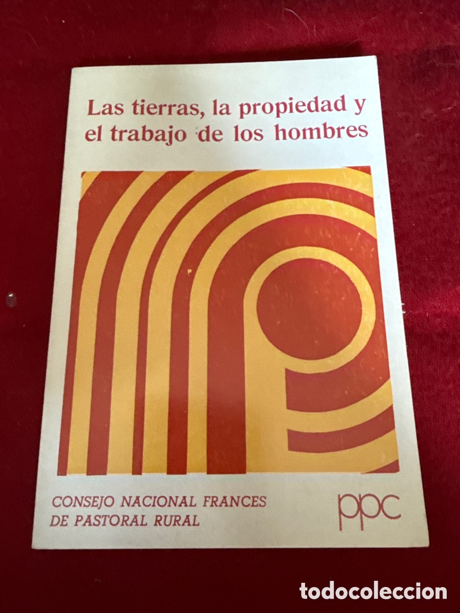 Libros de segunda mano: Las tierras, la propiedad y el trabajo de los hombres.