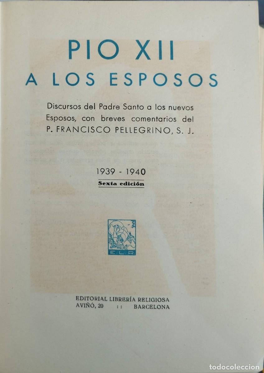 Libros de segunda mano: P&iacute;o XII a los Esposos (1939-1940)