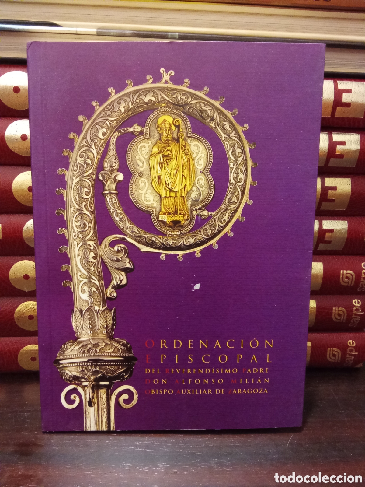 Libros de segunda mano: ORDENACION EPISCOPAL DEL REVERENDISIMO PADRE DON ALFONSO MILIAN OBISPO