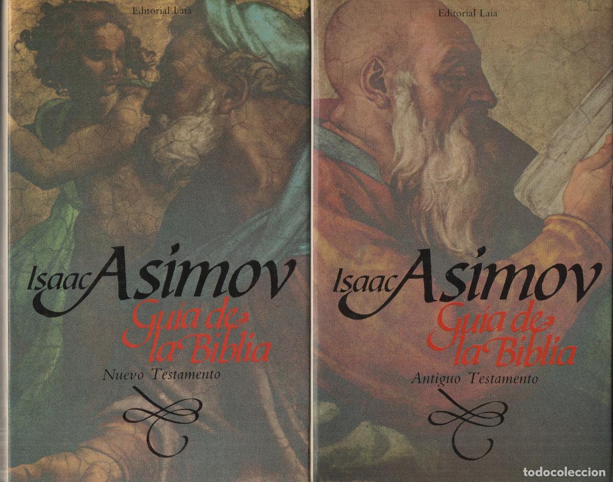Libros de segunda mano: Gu&iacute;a de la Biblia.Antiguo y Nuevo Testamento. Isaac Asimov. Editorial Laia. 1985.