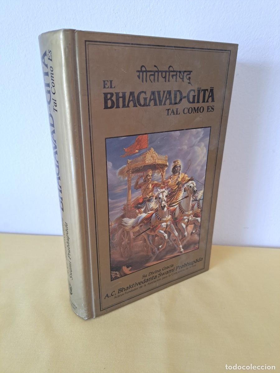 Libros de segunda mano: A.C. BHAKTIVEDANTA SWAMI PRABHUPADA - EL BHAGAVAD-GITA TAL COMO ES (EDICION COMPLETA)