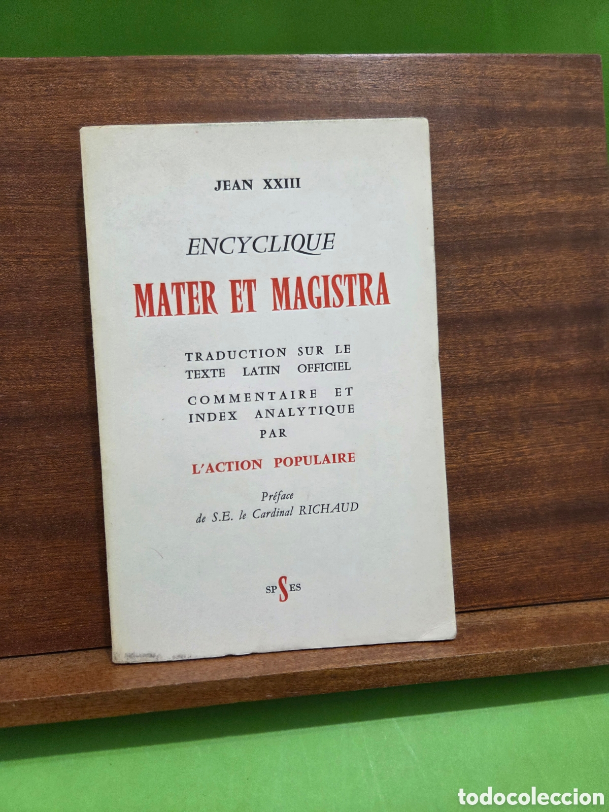 Libros de segunda mano: &rdquo;&rdquo;ENCYCLIQUE MATER ET MAGISTRA&rdquo;&rdquo;...JEAN XXIII...SPES... PARIS...1964...