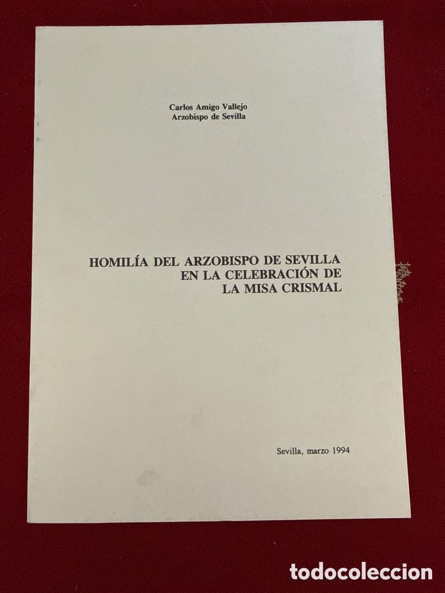 Libros de segunda mano: Homil&iacute;a del arzobispo de Sevilla en la celebraci&oacute;n de la misa crisma. 1994.