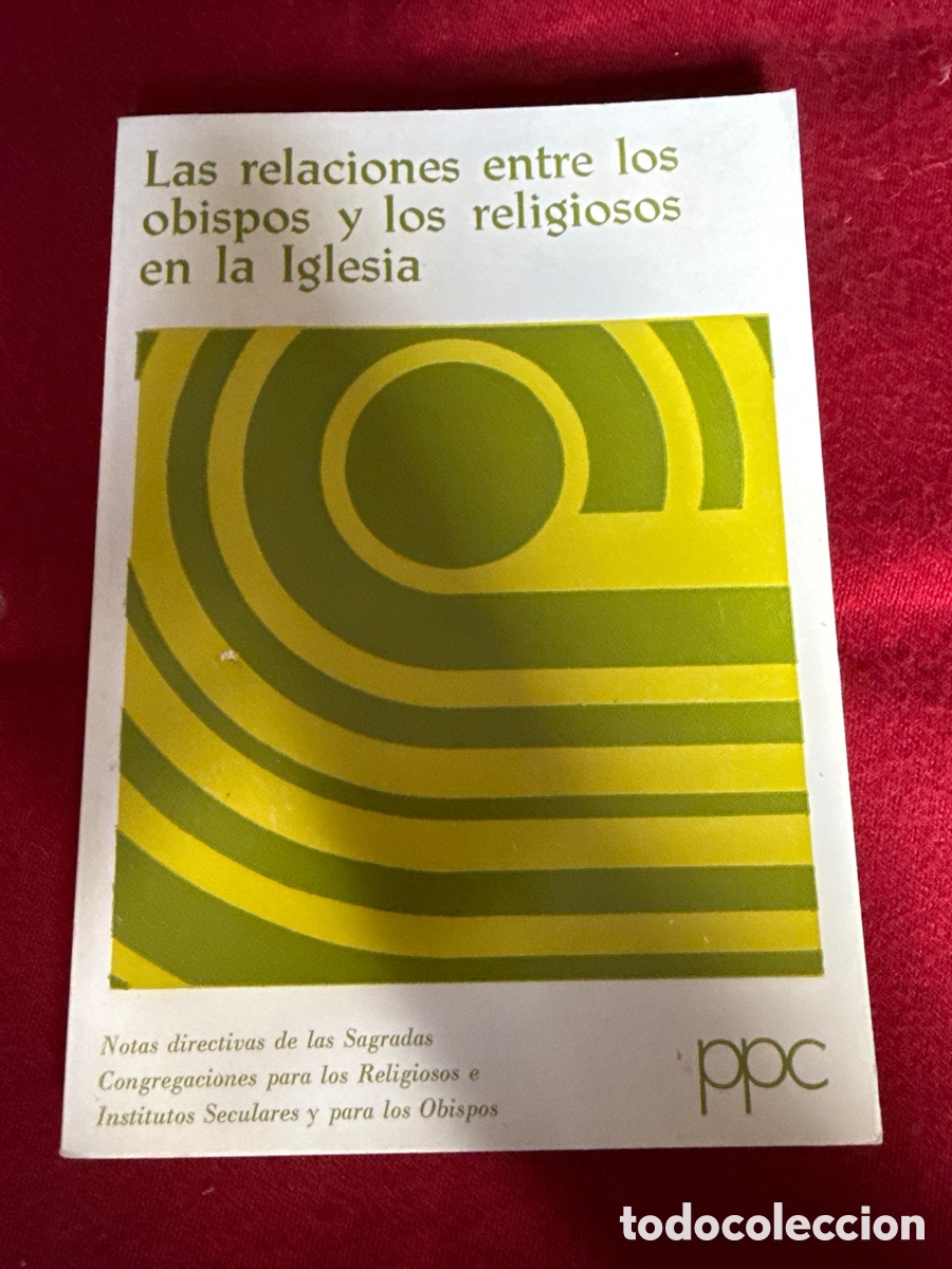 Libros de segunda mano: Las relaciones entre los obispos y los religiosos en la Iglesia.