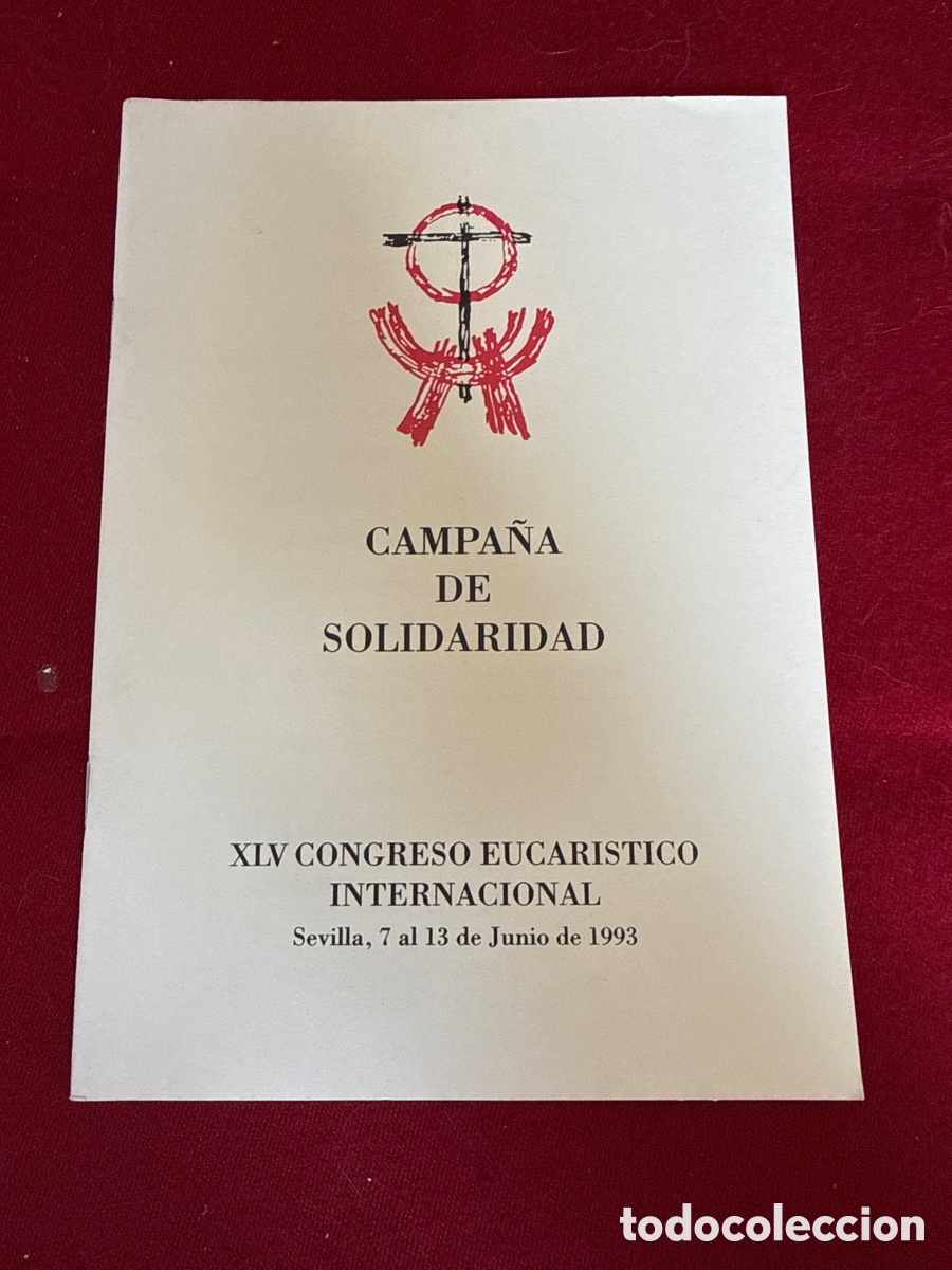 Libros de segunda mano: Campa&ntilde;a de Solidaridad. XLV Congreso Eucar&iacute;stico Internacional. 1993.