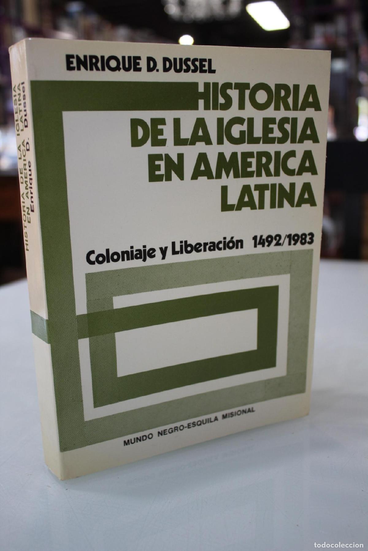 Libros de segunda mano: Historia de la Iglesia en Am&eacute;rica Latina. Coloniaje y Liberaci&oacute;n 1492-1983. Ap&eacute;ndices misioneros. -